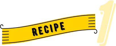 RECIPE 1