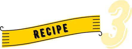 RECIPE 3