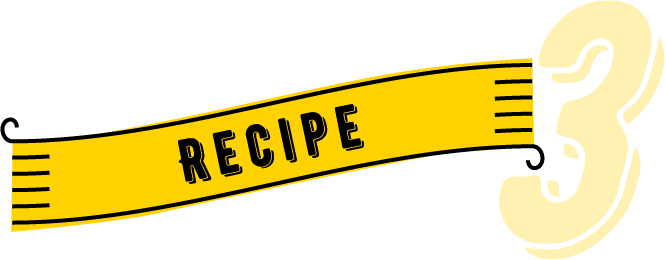 RECIPE 3